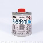 1 Ulei compresor SA-FVA 250 ML Ford Fiesta Active 2018-2023 1.0 EcoBoost mHEV 155 cp BZJA Hybrid