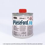 1 Ulei compresor SA-FVA 250 ML Ford Focus 2014-2018 1.5 TDCi 95 cp XXDA, XXDC, XXDD diesel