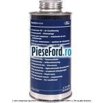 1 Ulei compresor tip freon R134a 200 ml Ford Fiesta 1989-1996 1.1 50 cp
