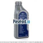 1 Ulei cutie viteza manuala 5 trepte Ford original 1L Ford Fiesta 2013-2017 1.0 EcoBoost 100 cp SFJA, SFJB, SFJC, SFJD benzina