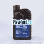 1 Ulei cutie viteza manuala 5 trepte SE Ford original 1L Ford Ka 2009-2016 1.2 69 cp 169A4000, FP4 benzina