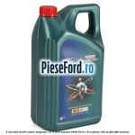 5 Ulei Ford 5W30 Castrol Magnatec A5 5L Ford Mondeo 2008-2014 1.6 EcoBoost 160 cp