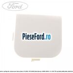 Acoperire carlig de remorcare bara fata 10/2001-05/2005 Ford Focus 1998-2004 1.4 16V 75 cp