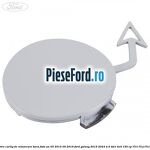 Acoperire carlig de remorcare bara fata an 05/2015-09/2019 Ford Galaxy 2015-2023 2.0 TDCi 4x4 150 cp