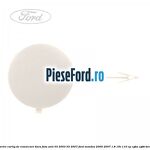 Acoperire carlig de remorcare bara fata anii 03/2003-03/2007 Ford Mondeo 2000-2007 1.8 16V 110 cp