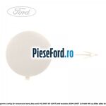 Acoperire carlig de remorcare bara fata anii 03/2003-03/2007 Ford Mondeo 2000-2007 2.0 TDDI 90 cp