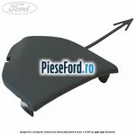 Acoperire carlig de remorcare bara fata Ford B-Max 1.4 90 cp