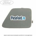 Acoperire carlig de remorcare bara fata Ford C-Max 2007-2011 1.8 122 cp
