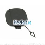 Acoperire carlig de remorcare bara fata primerizat Ford Tourneo Custom 2019-2023 2.0 EcoBlue 150 cp