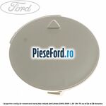Acoperire carlig de remorcare bara fata rotund Ford Fiesta 2002-2005 1.25 16V 70 cp