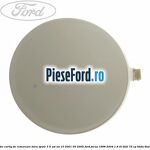 Acoperire carlig de remorcare bara spate 3/5 usi an 10/2001-05/2005 Ford Focus 1998-2004 1.8 DI/TDDi 75 cp