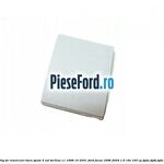 Acoperire carlig de remorcare bara spate 4 usi berlina 11/1998-10/2001 Ford Focus 1998-2004 1.6 16V 100 cp