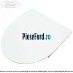 Acoperire carlig de remorcare bara spate 4 usi Ford Focus 1998-2004 1.6 16V 100 cp