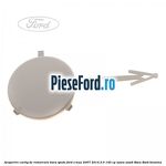 Acoperire carlig de remorcare bara spate Ford S-Max 2007-2014 2.0 145 cp