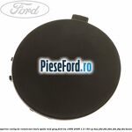 Acoperire carlig de remorcare bara spate mid grey Ford Ka 1996-2008 1.3 i 60 cp