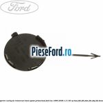 Acoperire carlig de remorcare bara spate primerizat Ford Ka 1996-2008 1.3 i 60 cp