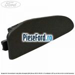 Acoperire incuietoare usa fata dreapta Ford Focus 2014-2018 1.0 EcoBoost 125 cp
