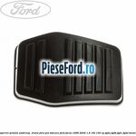 Acoperire pedala ambreiaj / frana fara pin blocare Ford Focus 1998-2004 1.6 16V 100 cp