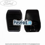 Acoperire pedala ambreiaj/frana Ford Ka 1996-2008 1.3 i 49 cp JJD, JJF, JJG, JJH, JJL benzina