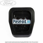 Acoperire pedala ambreiaj sau frana Ford Galaxy 2000-2006 1.9 TDI 130 cp