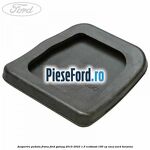 Acoperire pedala frana Ford Galaxy 2015-2023 1.5 EcoBoost 160 cp UNCJ, UNCK benzina