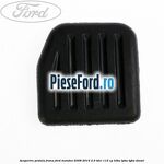 Acoperire pedala frana Ford Mondeo 2008-2014 2.0 TDCi 115 cp