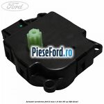 Actuator aeroterma Ford B-Max 1.6 TDCi 95 cp T3JB diesel