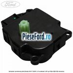 Actuator aeroterma Ford Fiesta 2017-2023 1.0 EcoBoost 125 cp B7JA, B7JB, B7JC benzina