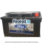 Acumulator 60 AH Ford Original Ford Fiesta 2017-2023 1.0 EcoBoost 95 cp M0JA benzina