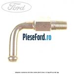 Adaptor conducta ulei bloc motor Ford B-Max 1.4 LPG 90 cp
