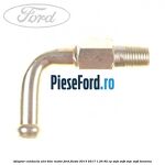Adaptor conducta ulei bloc motor Ford Fiesta 2013-2017 1.25 82 cp