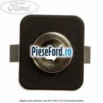 Adaptor mufa casti Ford C-Max 2011-2015 1.6 Ti 125 cp
