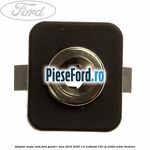 Adaptor mufa casti Ford Grand C-Max 2016-2020 1.0 EcoBoost 100 cp M2DA, M2DC benzina