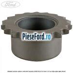 Adaptor pinion arbore cotit Ford Mondeo 2008-2014 2.0 TDCi 115 cp