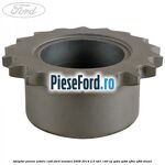 Adaptor pinion arbore cotit Ford Mondeo 2008-2014 2.0 TDCi 140 cp QXBA, QXBB, UFBA, UFBB diesel