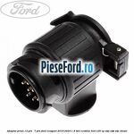 Adaptor priza 13 pin - 7 pin Ford EcoSport 2019-2023 1.5 TDCi EcoBlue 4x4 125 cp ZTJA, ZTJB, ZTJC diesel