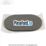 Adeziv oval pedalier sport Ford Fusion 1.6 100 cp FYJA, FYJB, FYJC benzina