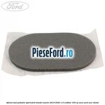 Adeziv oval pedalier sport Ford Transit Courier 2019-2023 1.5 EcoBlue 100 cp XXCA, XXCB, XXCC diesel