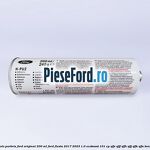 Adeziv parbriz Ford original 200 ml Ford Fiesta 2017-2023 1.0 EcoBoost 101 cp SFJE, SFJF, SFJH, SFJJ, SFJK, SFJN benzina