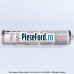 Adeziv parbriz Ford original 310 ml Ford Ka 1996-2008 1.3 i 50 cp