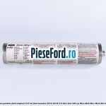 Adeziv parbriz Ford original 310 ml Ford Mondeo 2014-2018 2.0 TDCi 4x4 180 cp T8CA, T8CB, T8CC, T8CD, T8CL diesel