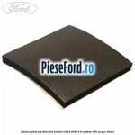 Adeziv patrat usa fata Ford Mondeo 2019-2023 2.0 EcoBlue 150 cp