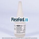 Adeziv universal Ford original 20 ml Ford GT 2017-2019 3.5 EcoBoost V6 657 cp
