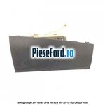 Airbag pasager Ford Ranger 2012-2015 2.2 TDCi 120 cp