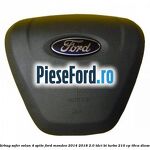 Airbag sofer volan 4 spite Ford Mondeo 2014-2018 2.0 TDCi Bi-Turbo 210 cp