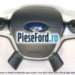 Airbag volan cu sistem multimedia SYNC II Ford C-Max 2011-2015 1.6 Ti 105 cp