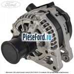 Alternator 120 A Ford Transit Connect 2013-2018 1.0 EcoBoost 100 cp B3GA, M2GA, M2GB benzina