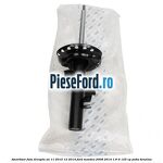 Amortizor fata dreapta an 11/2010-12/2014 Ford Mondeo 2008-2014 1.6 Ti 125 cp
