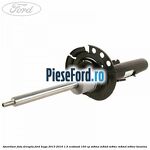 Amortizor fata dreapta Ford Kuga 2013-2016 1.5 EcoBoost 150 cp