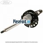 Amortizor fata stanga Ford Kuga 2016-2018 1.5 EcoBoost 4x4 176 cp